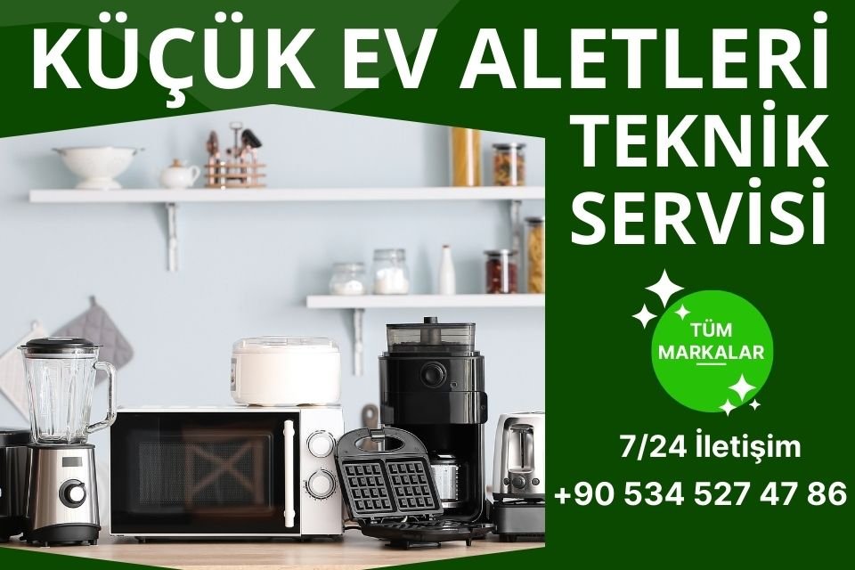 Küçük Ev Aletleri Tamir, Bakım ve Onarım Teknik Servisi