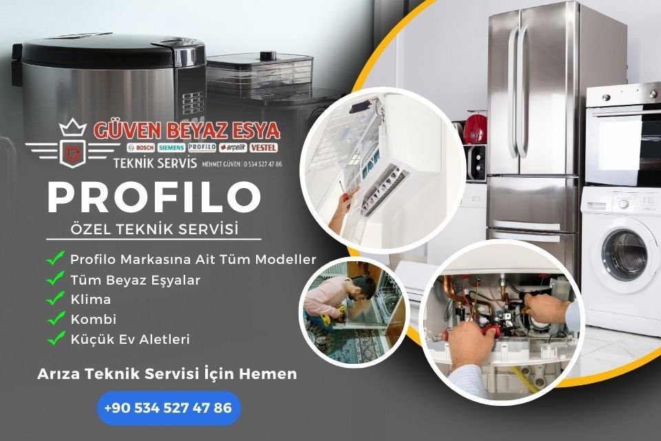 Profilo Beyaz Eşya Teknik Servisi